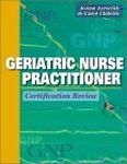 Geriatric Nurse Practitioner Certification Review