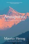 Annapurna: The First Conquest Of An