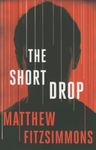 The Short Drop: 1