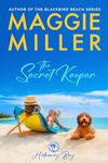 The Secret Keeper: Feel Good Beachy Women's Fiction (Hideaway Bay Book 1)