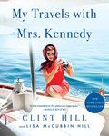 My Travels with Mrs. Kennedy