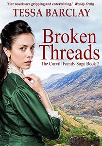 Broken Threads (The Corvill Family Saga Book 2)