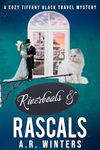 Riverboats and Rascals: A Cozy Tiffany Black Travel Mystery (Tiffany Black Travel Mysteries Book 15)