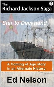 The Richard Jackson Saga: Book 5 Star to Deckhand