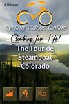 Climbing for Life! The Tour de Steamboat, Colorado, a Virtual 100 Mile Bike Ride. Indoor Cycling Training / Leg Spinning, Fitness and Workout Videos by Paul Gallas