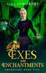 Exes and Enchantments: A cozy witch mystery set in the UK with slow burn romance (Omensford Book 5)