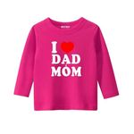 ZOOTEE Fashion Unisex Kids Boys & Girls I Love Dad& Mom Printed Cotton Round Neck Full Sleeve Pink Color Tshirts