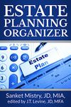 Estate Planning Organizer: Legal Self-Help Guide to get your life's records into organized forms that you can store as a planner for family and executors as part of your plan for after your funeral