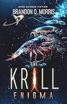 The Krill Enigma: Hard Science Fict