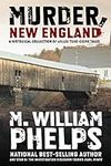 Murder, New England: A Historical C