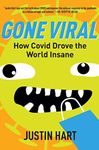 Gone Viral: How Covid Drove the Wor