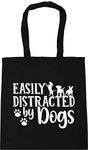 Hippowarehouse Easily Distracted by Dogs Tote Shopping Gym Beach Bag 42cm x38cm, 10 litres