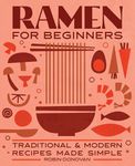 Ramen for Beginners: Traditional an
