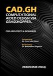 CAD.GH Computational Aided Design Via Grasshopper