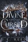 The Divine and the Cursed (Fae of Alastríona Book 1)