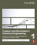 Coulson and Richardson’s Chemical Engineering: Volume 1A: Fluid Flow: Fundamentals and Applications