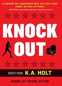 Knockout: (Middle Grade Novel in Verse, Themes of Boxing, Personal Growth, and Self Esteem, House Arrest Companion Book)