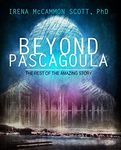 BEYOND PASCAGOULA: THE REST OF THE AMAZING STORY