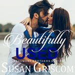 Beautifully Used: The Beaumont Brothers, Book 2