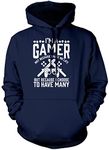 I'm A Gamer Unisex Hoodie - Navy Medium