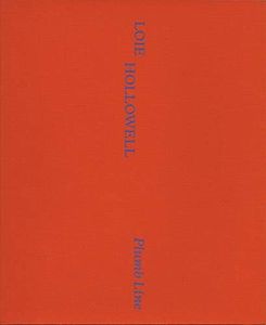 Loie Hollowell: Plumb Line