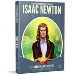 Illustrated Biography for Kids: Isaac Newton-Extraordinary scientist who changed the World