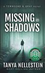 Missing in Shadows (Townsend & Gray Book 1)