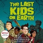 The Last Kids on Earth