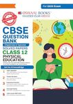 Oswaal CBSE Question Bank Class 12 Physical Education, Chapterwise And Topicwise Solved Papers For Board Exams 2025