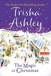 The Magic of Christmas: A heartwarming and uplifting christmas romance from the Sunday Times bestselling author