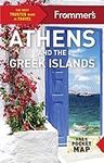 Frommer's Athens and the Greek Isla