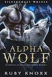 Alpha Wolf: An Enemies to Lovers Pa