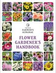 The Old Farmer’s Almanac Flower Gardener's Handbook