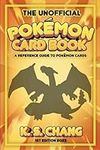 THE UNOFFICIAL POKEMON CARD BOOK: A REFERENCE GUIDE TO POKEMON CARDS