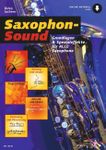 Saxophon-Sound: Grundlagen und Spezialeffekte für alle Saxophone. Saxophon. (Schott Pro Line)