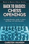 Back to Basics: Chess Openings: A c
