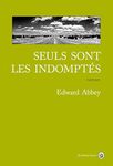 Seuls sont les indomptés (Nature Writing) (French Edition)