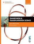 Transfusion and Transplantation Science (Fundamentals of Biomedical Science)