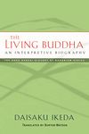 The Living Buddha: An Interpretive Biography