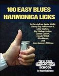 100 Easy Blues Harmonica Licks: +Audio Examples