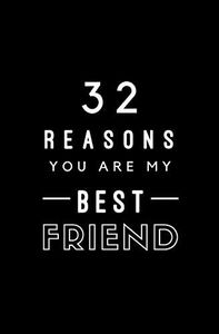 32 Reasons You Are My Best Friend: Fill In Prompted Memory Book