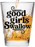 Good Girls Swallow Shot Glass - Fun