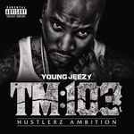 TM: 103 Hustlerz Ambition (2LP Vinyl)