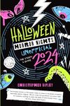 Halloween Horror Nights Unofficial: The Story & Guide 2024