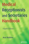 Medical Receptionists and Secretaries Handbook