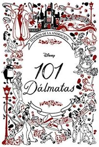 101 Dálmatas. Tesoros de la animación: Cuento (Disney. Tesoros de la animación)