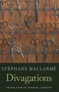 [(Divagations)] [ By (author) Stephane Mallarme, Translated by Barbara Johnson ] [April, 2009]