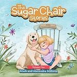 The Sugar Chair Stories
