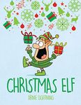 Christmas Elf: Christmas Stories, C