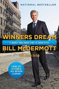 Winners Dream: A Journey from Corner Store to Corner Office (English Edition)